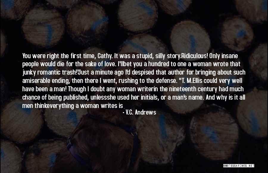 Everything Is Perfect Quotes By V.C. Andrews Everything Is Perfect Quotes By V.C. Andrews