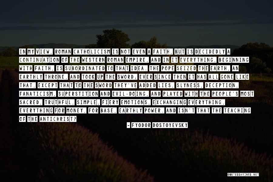 Everything Is Sacred Quotes By Fyodor Dostoyevsky Everything Is Sacred Quotes By Fyodor Dostoyevsky