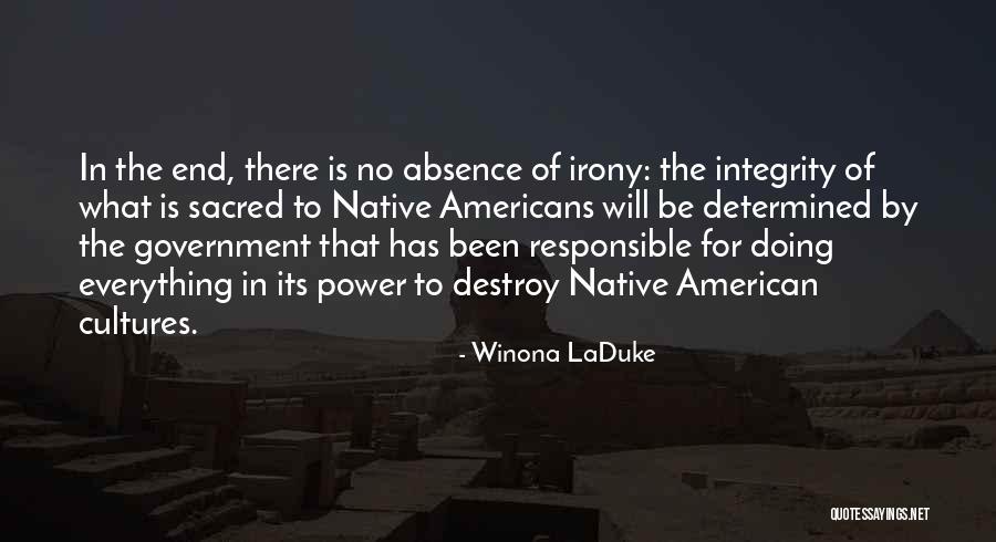 Everything Is Sacred Quotes By Winona LaDuke Everything Is Sacred Quotes By Winona LaDuke