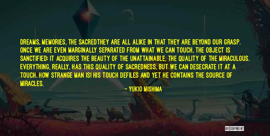Everything Is Sacred Quotes By Yukio Mishima Everything Is Sacred Quotes By Yukio Mishima