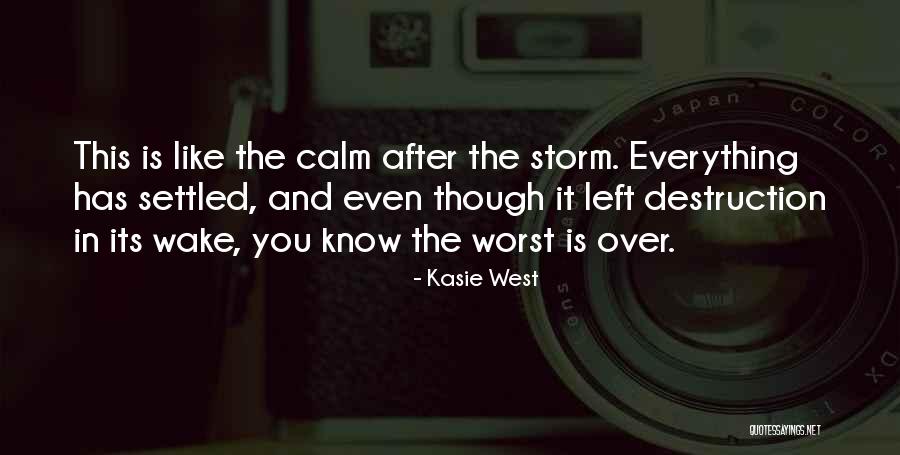 Everything Is Settled Quotes By Kasie West Everything Is Settled Quotes By Kasie West