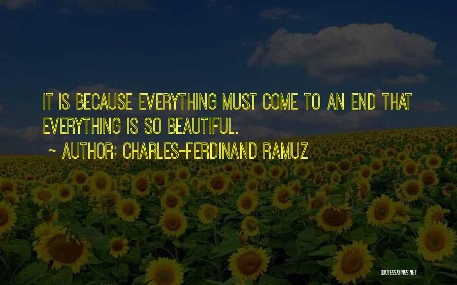 Everything Is So Beautiful Quotes By Charles-Ferdinand Ramuz