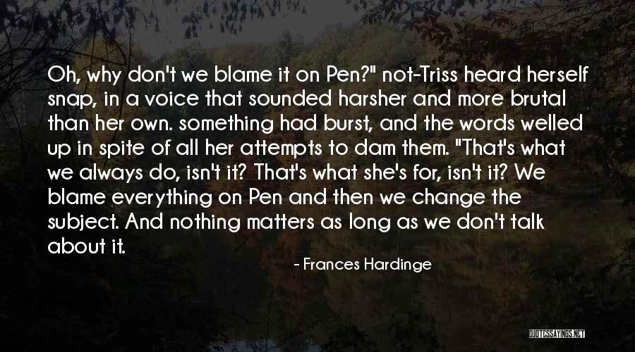 Everything Is Subject To Change Quotes By Frances Hardinge Everything Is Subject To Change Quotes By Frances Hardinge