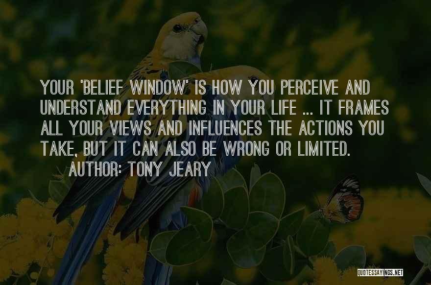 Everything Is Wrong Quotes By Tony Jeary