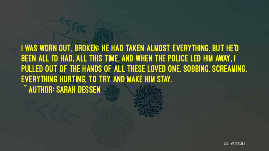 Everything Led Me To You Quotes By Sarah Dessen