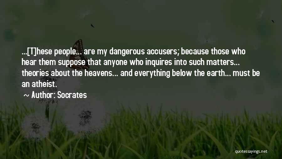 Everything Matters Quotes By Socrates