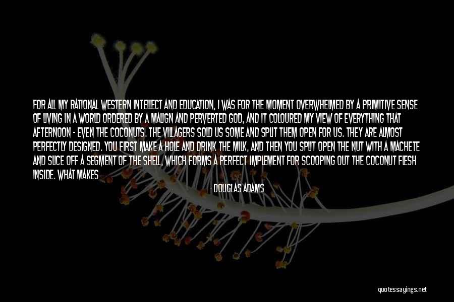 Everything May Not Be Perfect Quotes By Douglas Adams Everything May Not Be Perfect Quotes By Douglas Adams