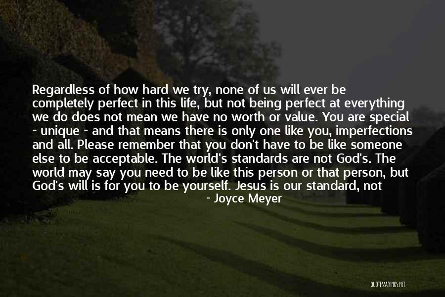 Everything May Not Be Perfect Quotes By Joyce Meyer Everything May Not Be Perfect Quotes By Joyce Meyer