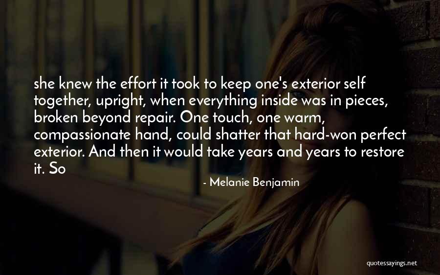 Everything May Not Be Perfect Quotes By Melanie Benjamin