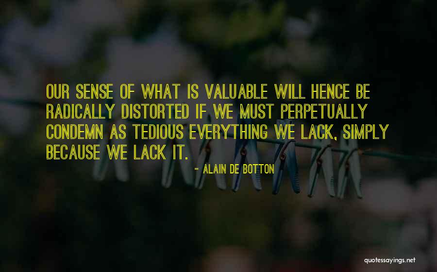 Everything Must Change Quotes By Alain De Botton Everything Must Change Quotes By Alain De Botton