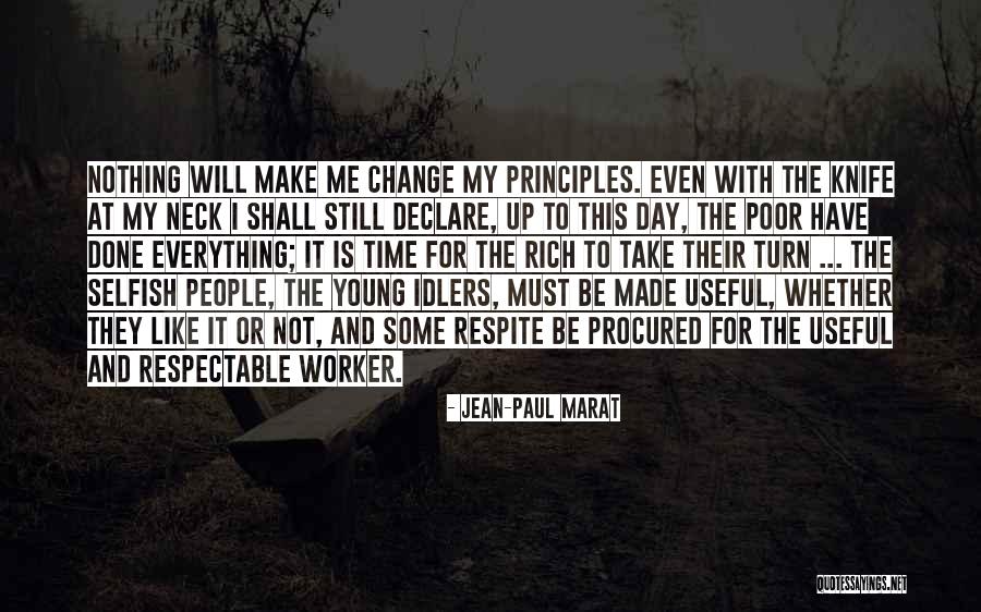 Everything Must Change Quotes By Jean-Paul Marat Everything Must Change Quotes By Jean-Paul Marat