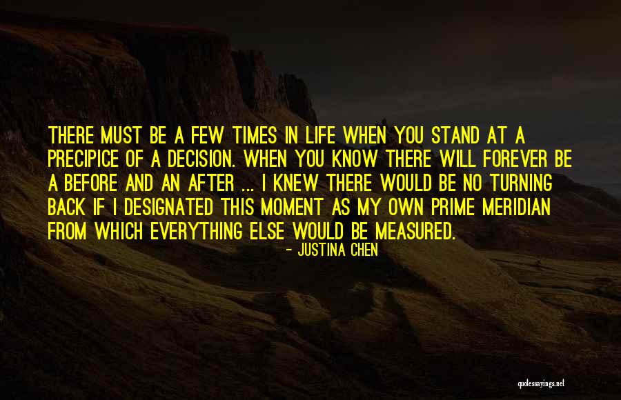 Everything Must Change Quotes By Justina Chen Everything Must Change Quotes By Justina Chen