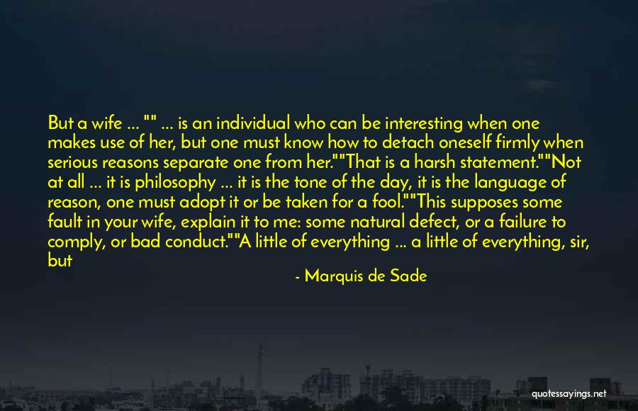 Everything Must Change Quotes By Marquis De Sade Everything Must Change Quotes By Marquis De Sade