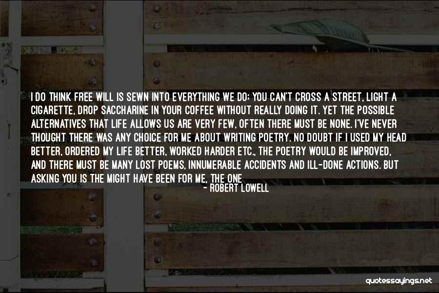 Everything Must Change Quotes By Robert Lowell Everything Must Change Quotes By Robert Lowell