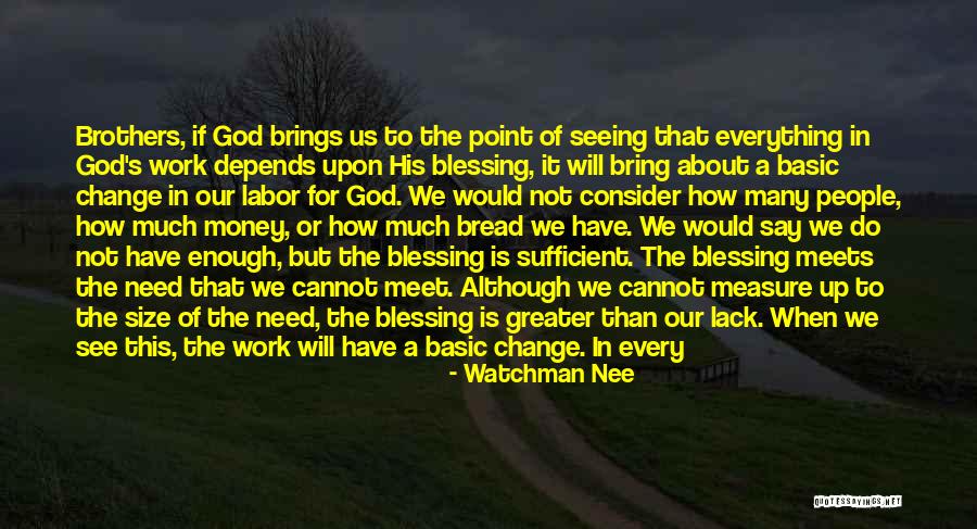 Everything Must Change Quotes By Watchman Nee Everything Must Change Quotes By Watchman Nee