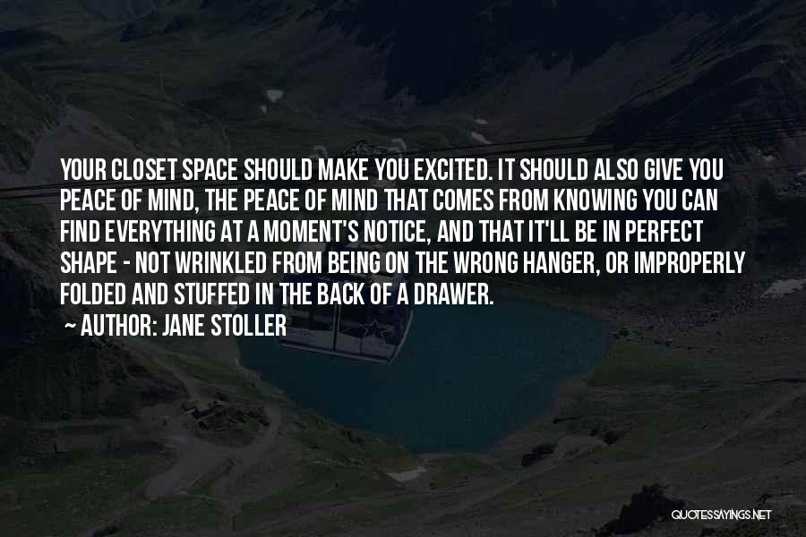 Everything Not Being Perfect Quotes By Jane Stoller