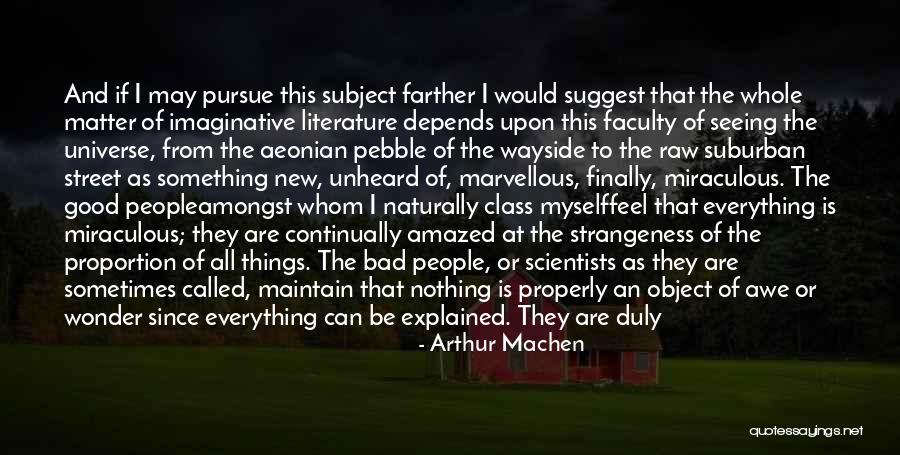 Everything Or Nothing Quotes By Arthur Machen