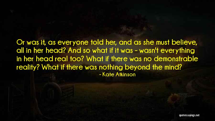 Everything Or Nothing Quotes By Kate Atkinson