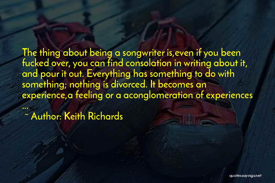 Everything Or Nothing Quotes By Keith Richards