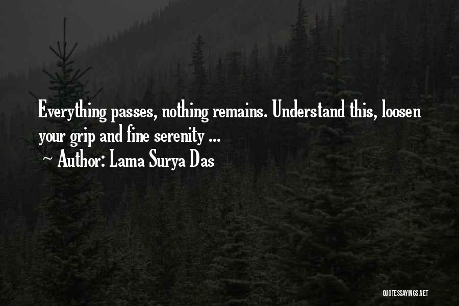 Everything Passes Quotes By Lama Surya Das