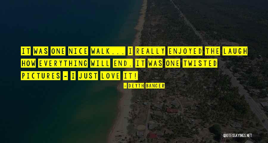 Everything Pictures Quotes By Deyth Banger Everything Pictures Quotes By Deyth Banger