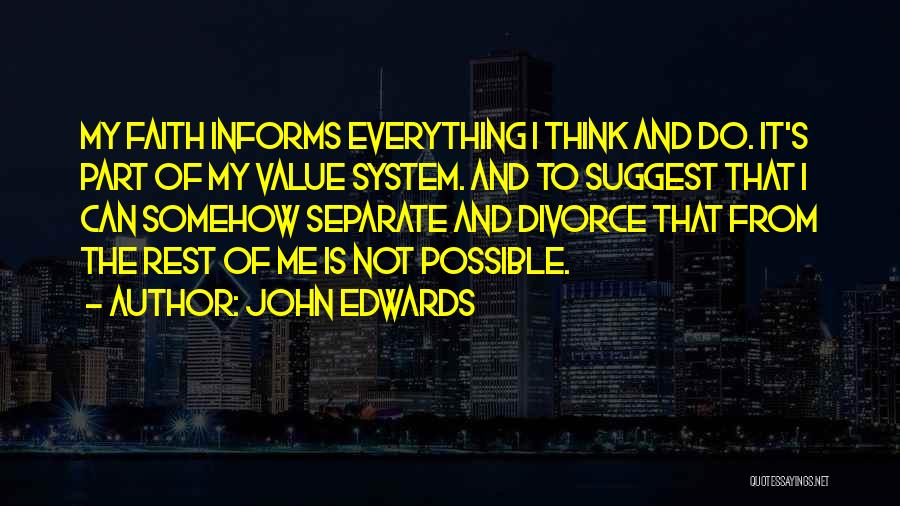 Everything Possible Quotes By John Edwards