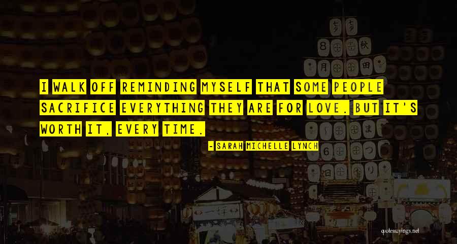 Everything Reminding Me Of You Quotes By Sarah Michelle Lynch Everything Reminding Me Of You Quotes By Sarah Michelle Lynch