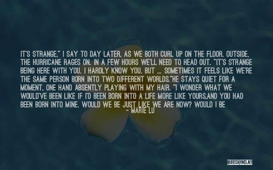 Everything Stays The Same Quotes By Marie Lu Everything Stays The Same Quotes By Marie Lu