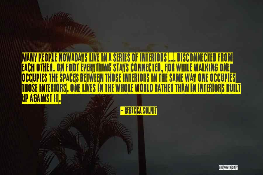 Everything Stays The Same Quotes By Rebecca Solnit Everything Stays The Same Quotes By Rebecca Solnit