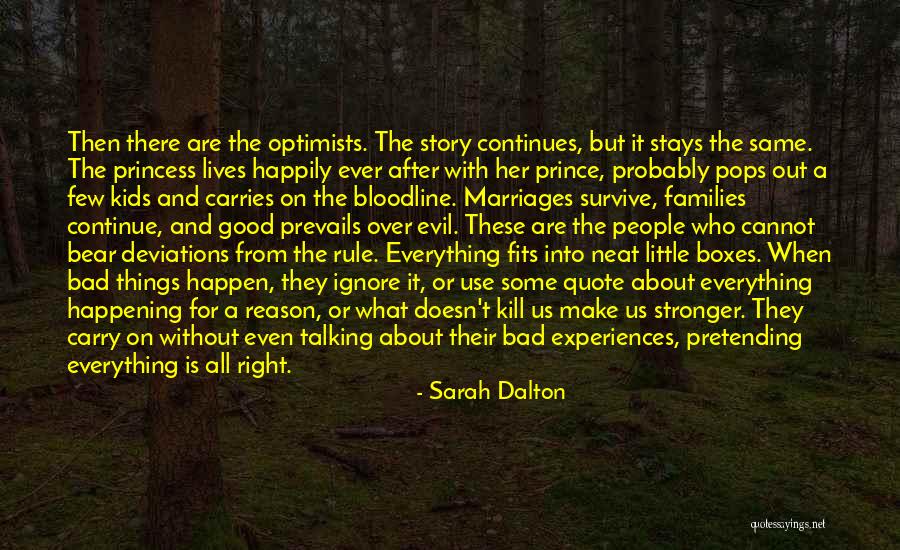 Everything Stays The Same Quotes By Sarah Dalton