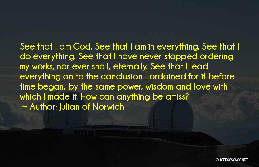 Everything Stopped Quotes By Julian Of Norwich