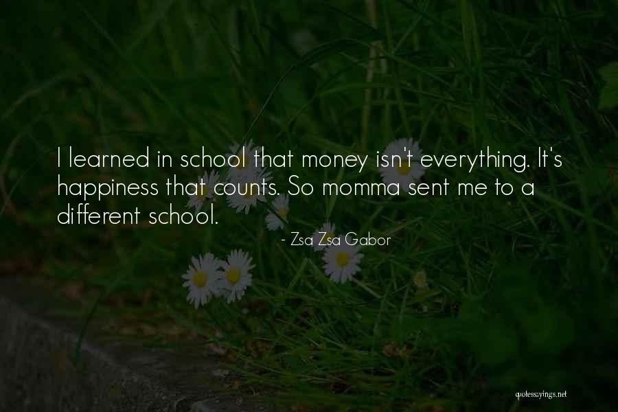 Everything That Counts Quotes By Zsa Zsa Gabor Everything That Counts Quotes By Zsa Zsa Gabor