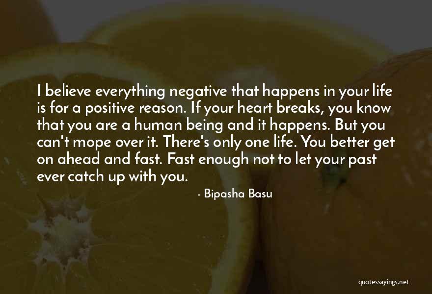 Everything That Happens For A Reason Quotes By Bipasha Basu Everything That Happens For A Reason Quotes By Bipasha Basu