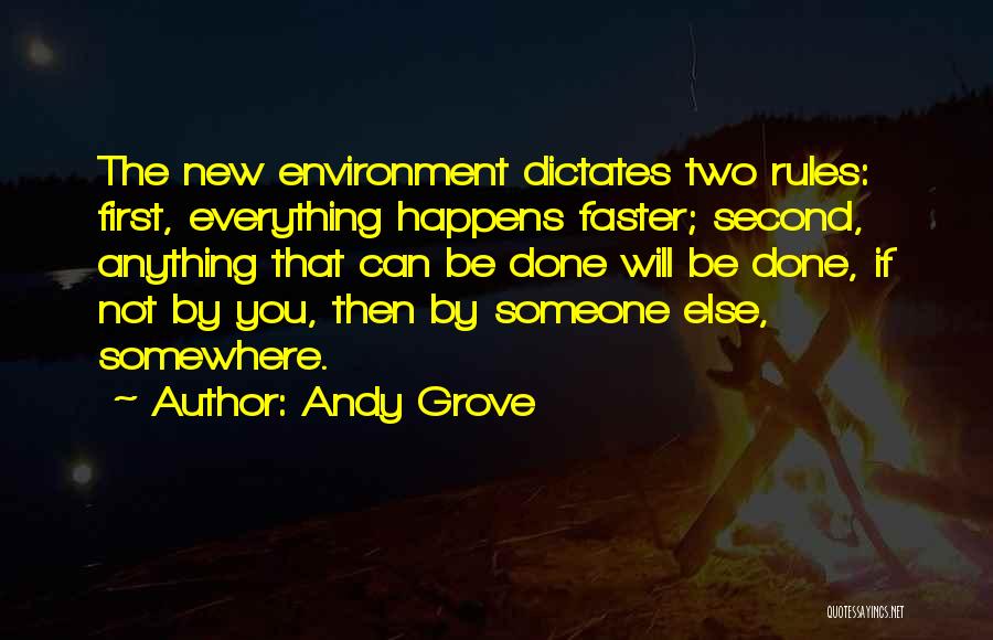 Everything That Happens Quotes By Andy Grove