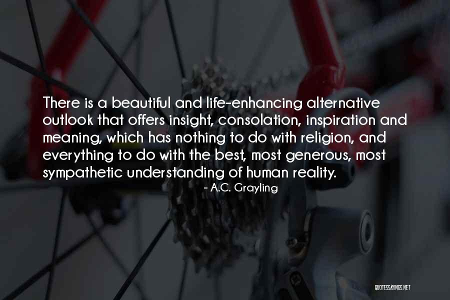 Everything That Is Beautiful Quotes By A.C. Grayling Everything That Is Beautiful Quotes By A.C. Grayling