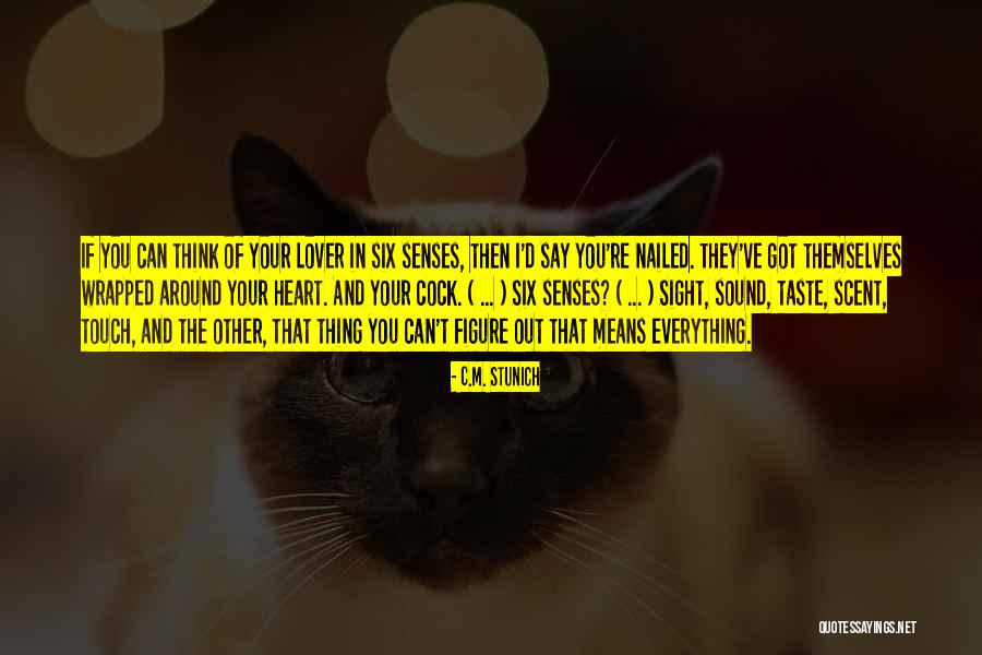 Everything That You Can Touch Quotes By C.M. Stunich Everything That You Can Touch Quotes By C.M. Stunich