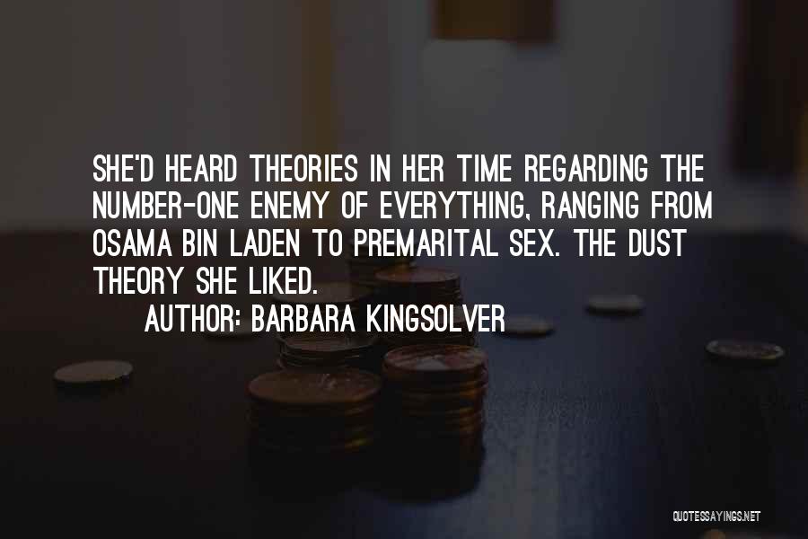 Everything Theory Quotes By Barbara Kingsolver