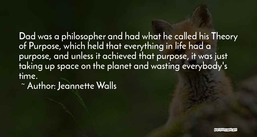 Everything Theory Quotes By Jeannette Walls