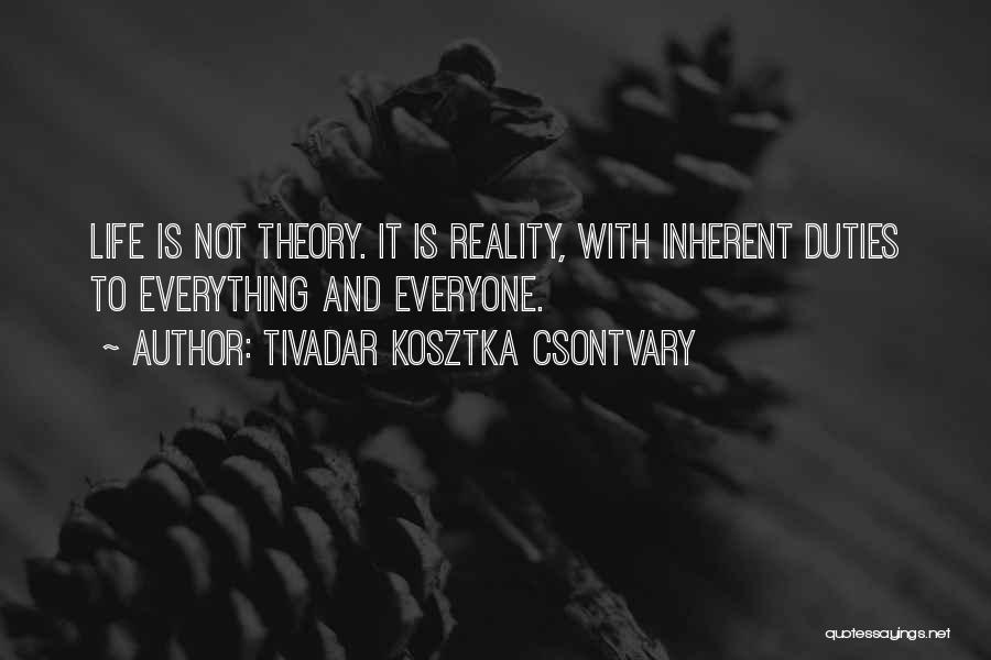 Everything Theory Quotes By Tivadar Kosztka Csontvary