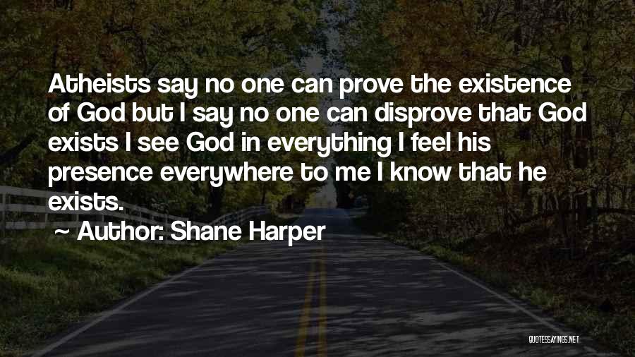 Everything To Prove Quotes By Shane Harper