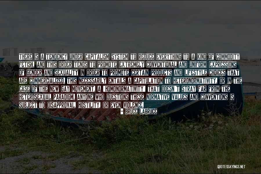 Everything Under Quotes By Bruce LaBruce Everything Under Quotes By Bruce LaBruce