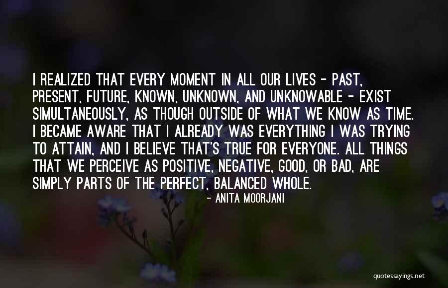Everything Was Good Quotes By Anita Moorjani Everything Was Good Quotes By Anita Moorjani