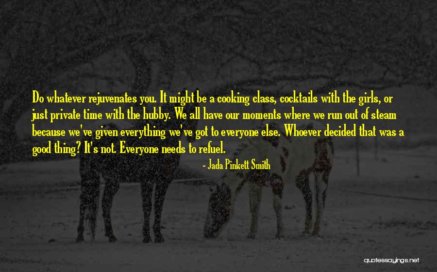 Everything Was Good Quotes By Jada Pinkett Smith Everything Was Good Quotes By Jada Pinkett Smith