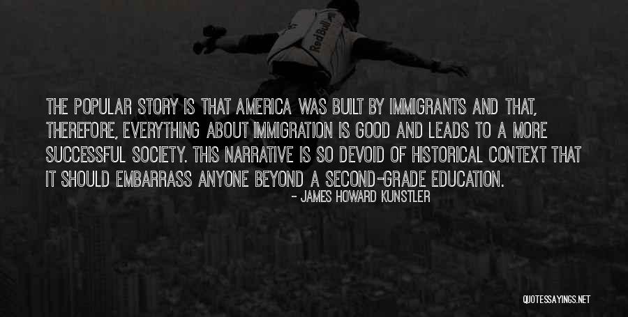 Everything Was Good Quotes By James Howard Kunstler Everything Was Good Quotes By James Howard Kunstler