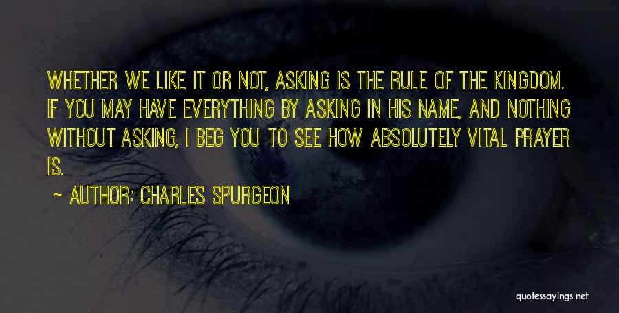 Everything We See Quotes By Charles Spurgeon