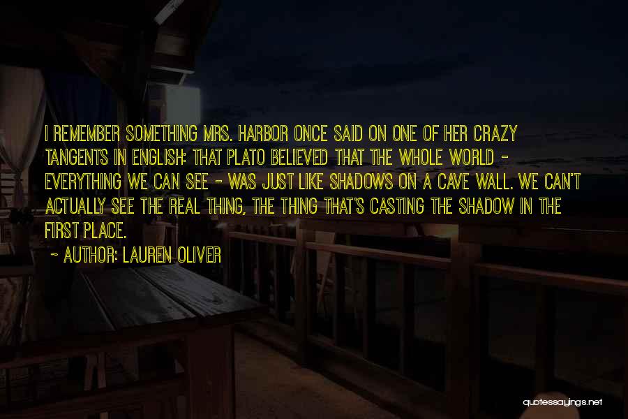 Everything We See Quotes By Lauren Oliver