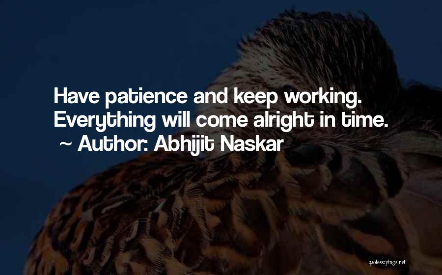 Everything Will Be Alright Inspirational Quotes By Abhijit Naskar