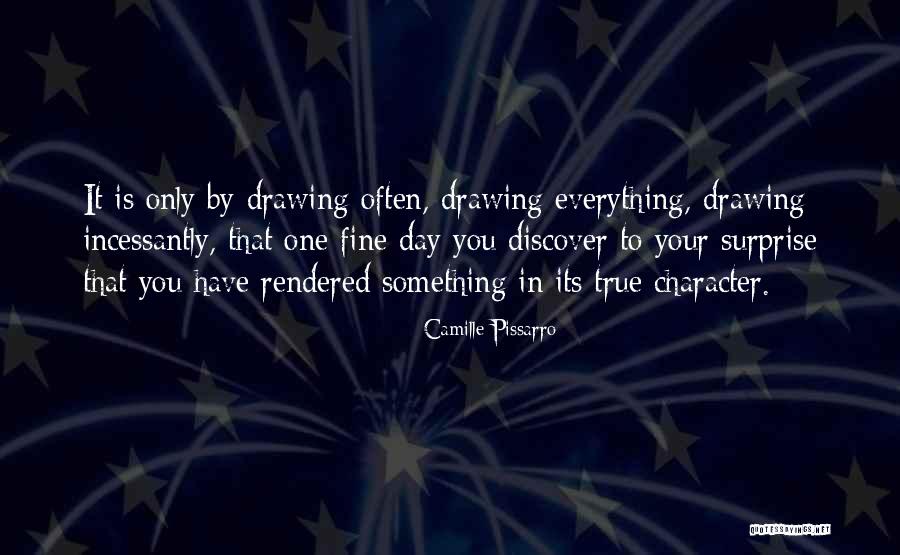Everything Will Be Fine One Day Quotes By Camille Pissarro Everything Will Be Fine One Day Quotes By Camille Pissarro