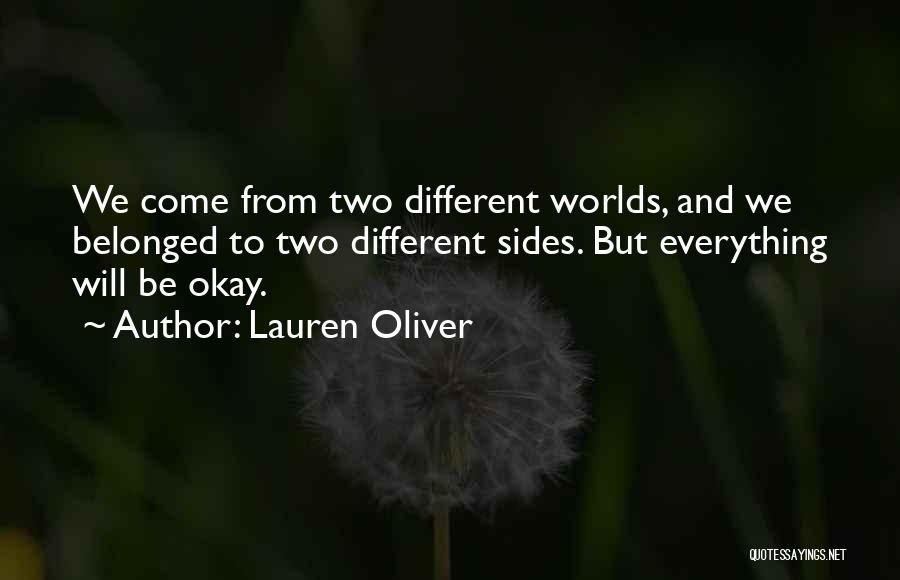 Everything Will Be Okay Quotes By Lauren Oliver
