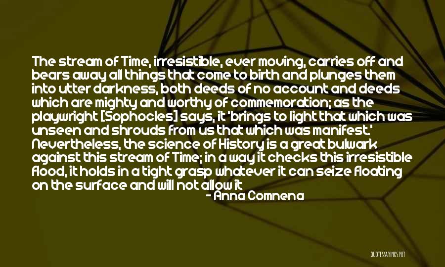 Everything Will Come In Time Quotes By Anna Comnena